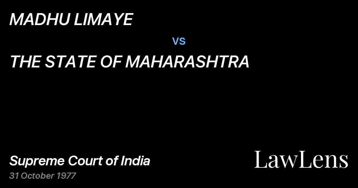 Preview image for MADHU LIMAYE vs. THE STATE OF MAHARASHTRA