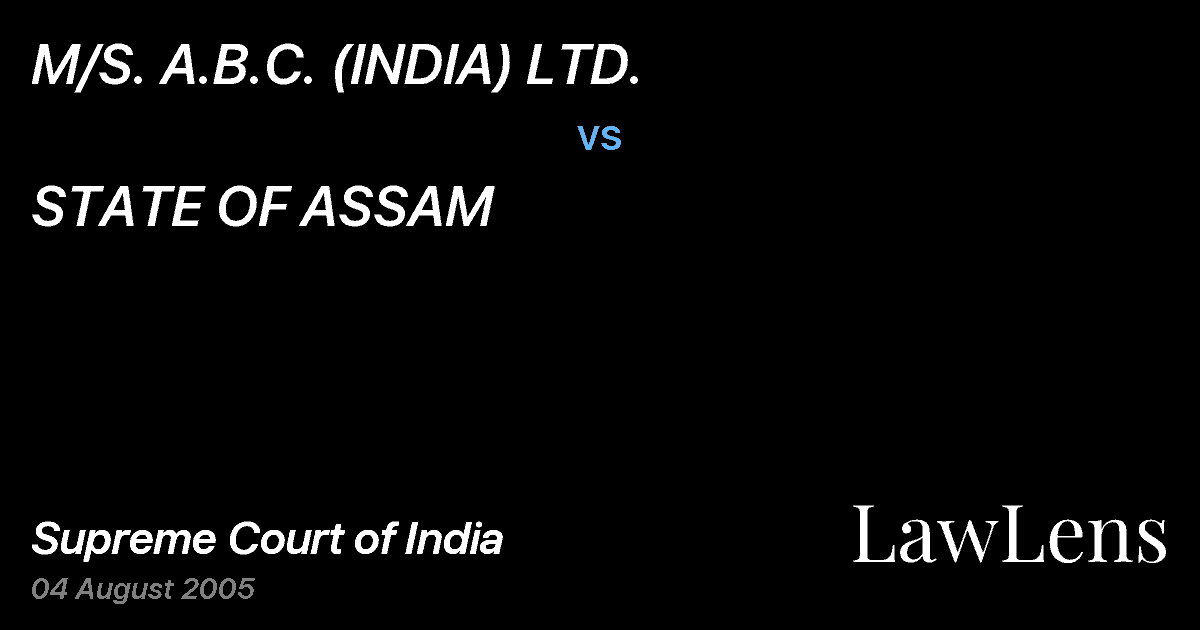 Preview image for M/S. A.B.C. (INDIA) LTD. vs. STATE OF ASSAM