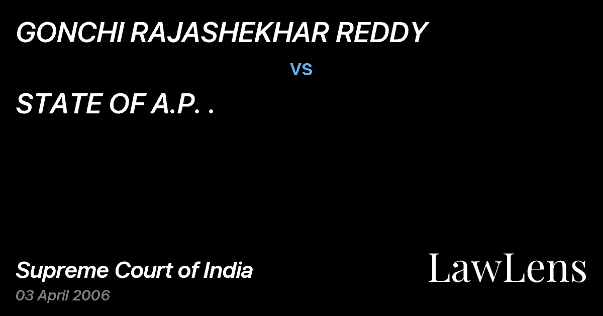 Preview image for GONCHI RAJASHEKHAR REDDY vs. STATE OF A.P. .