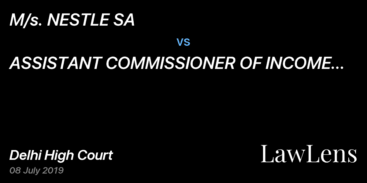 Preview image for M/s. NESTLE SA vs. ASSISTANT COMMISSIONER OF INCOME TAX  (INTERNATIONAL TAXATION), CIRCLE-2 (2) (2), NEW DELHI