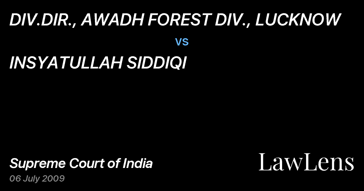 Preview image for DIV.DIR., AWADH FOREST DIV., LUCKNOW vs. INSYATULLAH SIDDIQI