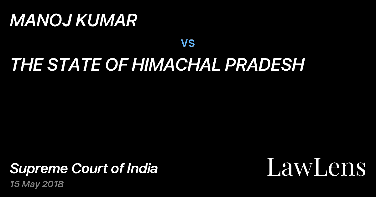 Preview image for MANOJ KUMAR vs. THE STATE OF HIMACHAL PRADESH