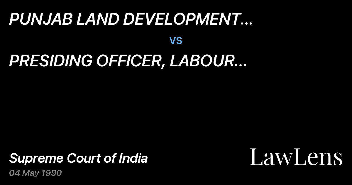 Preview image for PUNJAB LAND DEVELOPMENT ANDRECLAMATION CORPORATION LTD.,CHA vs. PRESIDING OFFICER, LABOUR COURT,CHANDIGARH ETC.