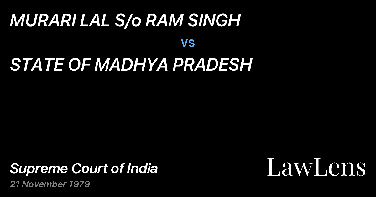 Preview image for MURARI LAL S/o RAM SINGH vs. STATE OF MADHYA PRADESH