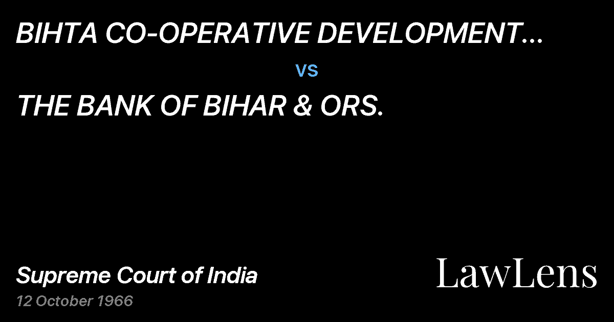 Preview image for BIHTA  CO-OPERATIVE DEVELOPMENT CANE MARKETING	UNION  LTD. vs. THE BANK OF BIHAR & ORS.