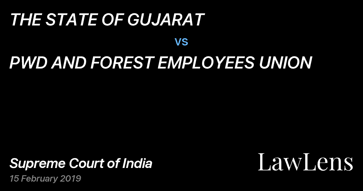 Preview image for THE STATE OF GUJARAT vs. PWD AND FOREST EMPLOYEES UNION