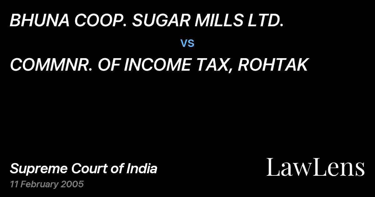 Preview image for BHUNA COOP. SUGAR MILLS LTD. vs. COMMNR. OF INCOME TAX, ROHTAK