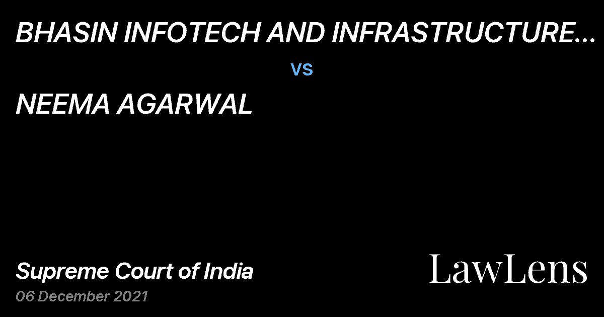 Preview image for BHASIN INFOTECH AND INFRASTRUCTURE PRIVATE LIMITED vs. NEEMA AGARWAL