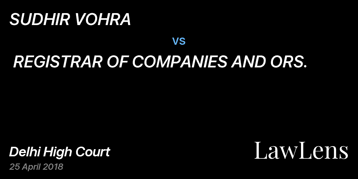 Preview image for SUDHIR VOHRA  vs.  REGISTRAR OF COMPANIES AND ORS.