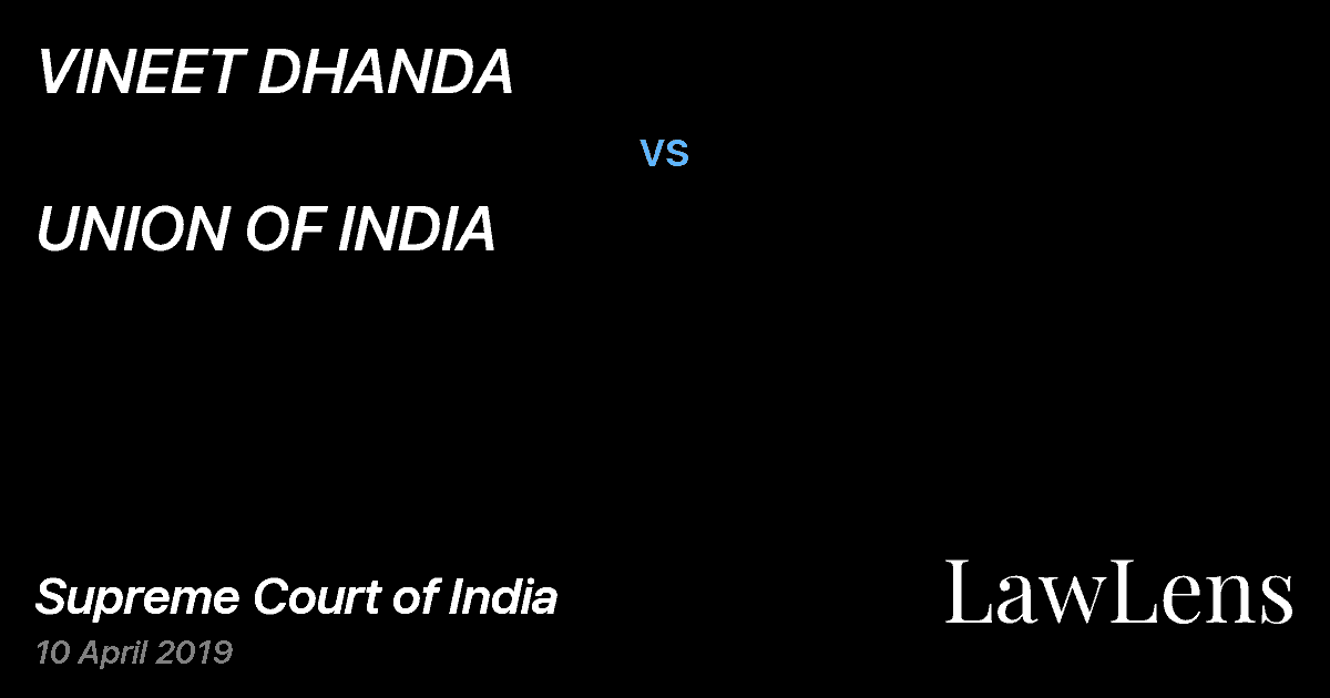 Preview image for VINEET DHANDA vs. UNION OF INDIA