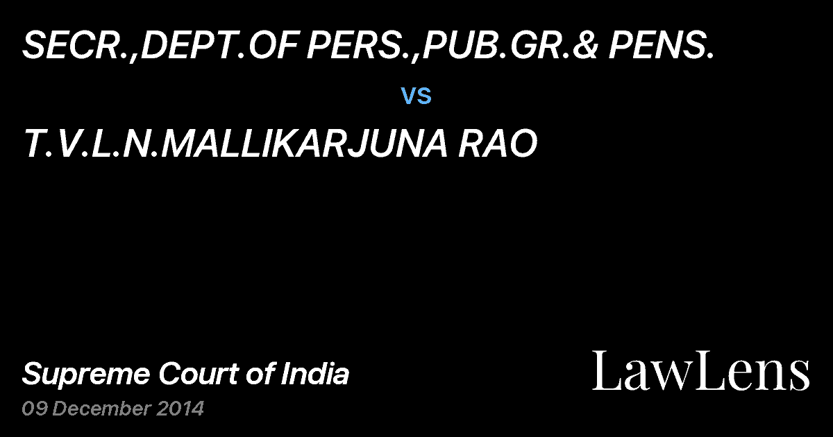 Preview image for SECR.,DEPT.OF PERS.,PUB.GR.& PENS. vs. T.V.L.N.MALLIKARJUNA RAO