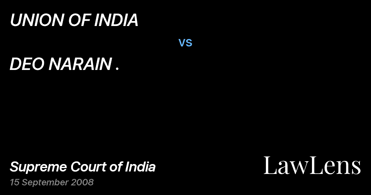 Preview image for UNION OF INDIA vs. DEO NARAIN .