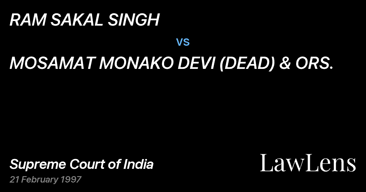 Preview image for RAM SAKAL SINGH vs. MOSAMAT MONAKO DEVI (DEAD) & ORS.
