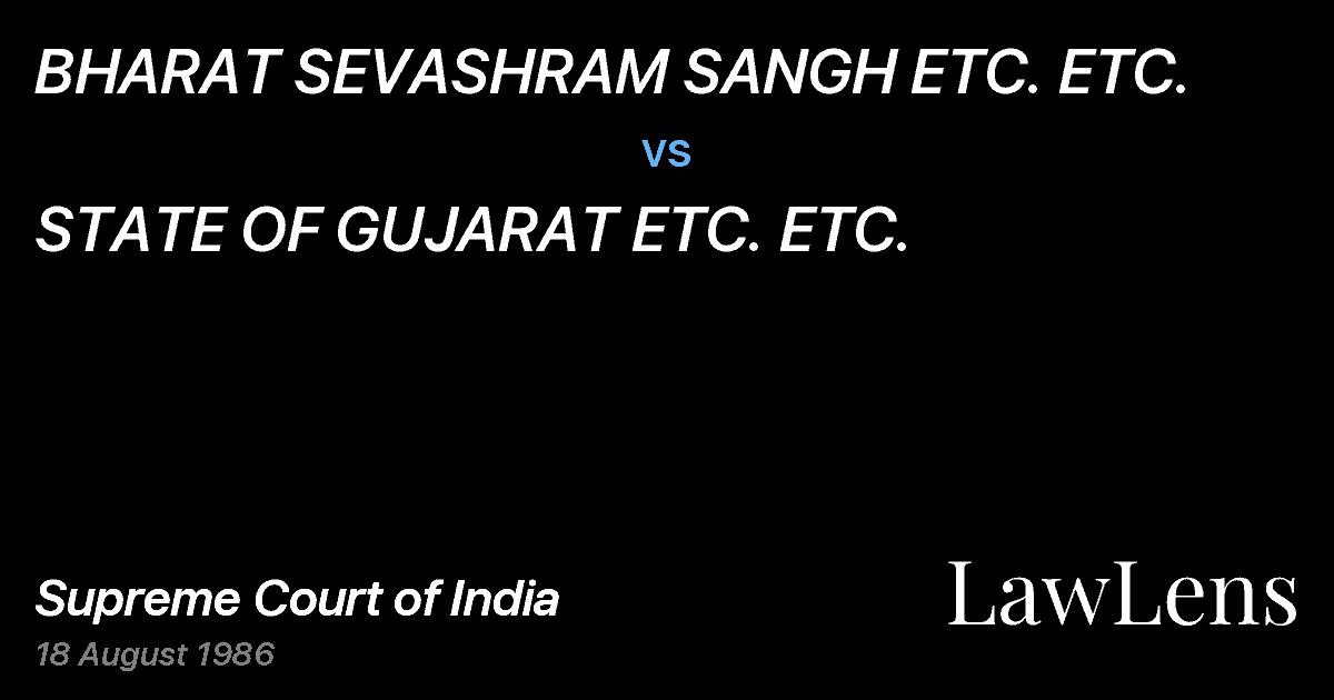 Preview image for BHARAT SEVASHRAM SANGH ETC. ETC. vs. STATE OF GUJARAT ETC. ETC.