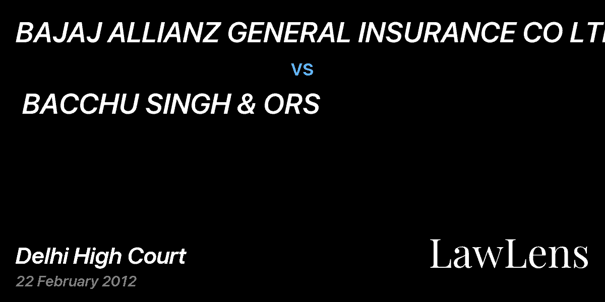 Preview image for BAJAJ ALLIANZ GENERAL INSURANCE CO LTD.  vs.  BACCHU SINGH & ORS