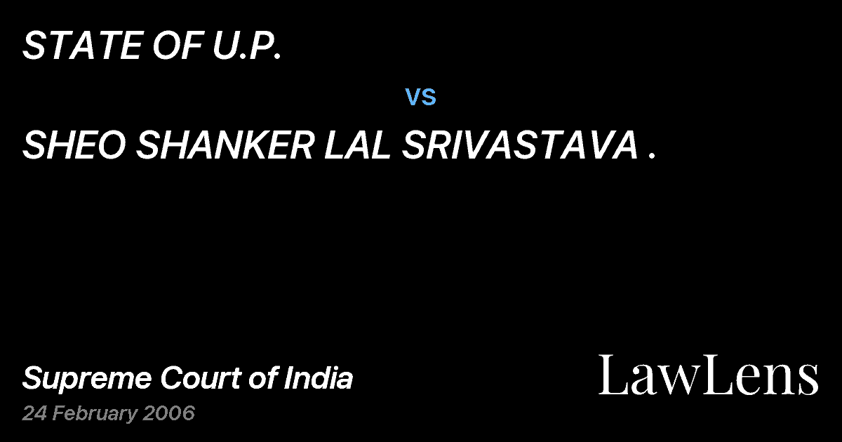 Preview image for STATE OF U.P. vs. SHEO SHANKER LAL SRIVASTAVA .