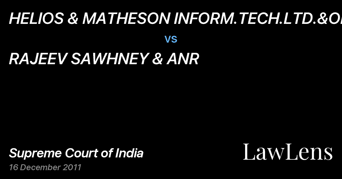 Preview image for HELIOS & MATHESON INFORM.TECH.LTD.&ORS vs. RAJEEV SAWHNEY & ANR