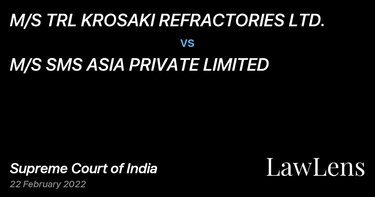 Preview image for M/S TRL KROSAKI REFRACTORIES LTD. vs. M/S SMS ASIA PRIVATE LIMITED
