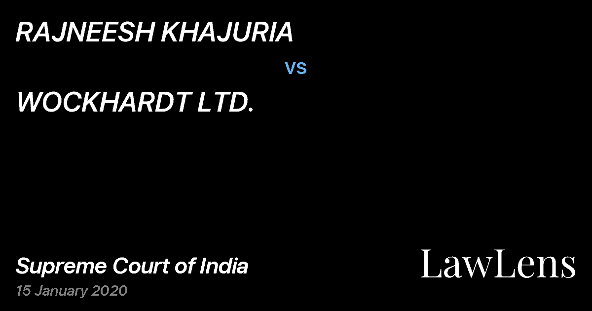 Preview image for RAJNEESH KHAJURIA vs. WOCKHARDT LTD.