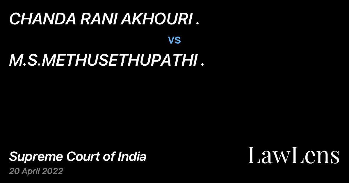 Preview image for CHANDA RANI AKHOURI . vs. M.S.METHUSETHUPATHI .
