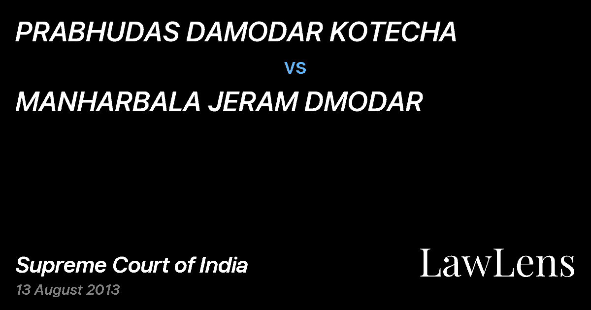 Preview image for PRABHUDAS DAMODAR KOTECHA vs. MANHARBALA JERAM DMODAR