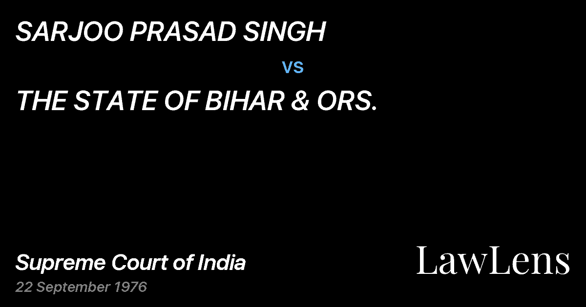 Preview image for SARJOO PRASAD SINGH vs. THE STATE OF BIHAR & ORS.