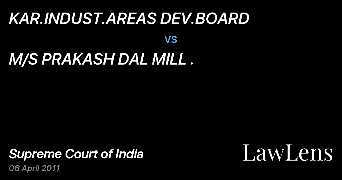 Preview image for KAR.INDUST.AREAS DEV.BOARD vs. M/S PRAKASH DAL MILL .