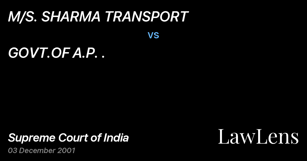 Preview image for M/S. SHARMA TRANSPORT vs. GOVT.OF A.P. .