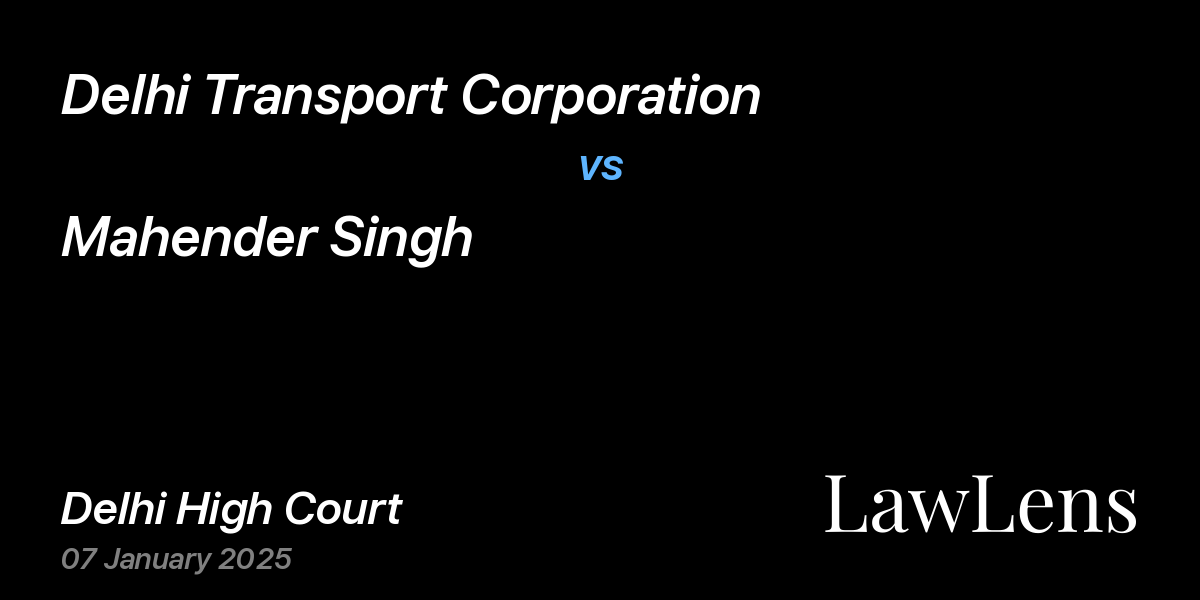 Preview image for Delhi Transport Corporation vs. Mahender Singh