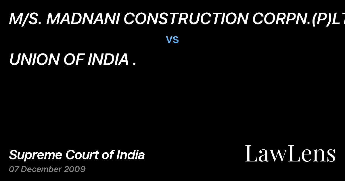 Preview image for M/S. MADNANI CONSTRUCTION CORPN.(P)LTD. vs. UNION OF INDIA .