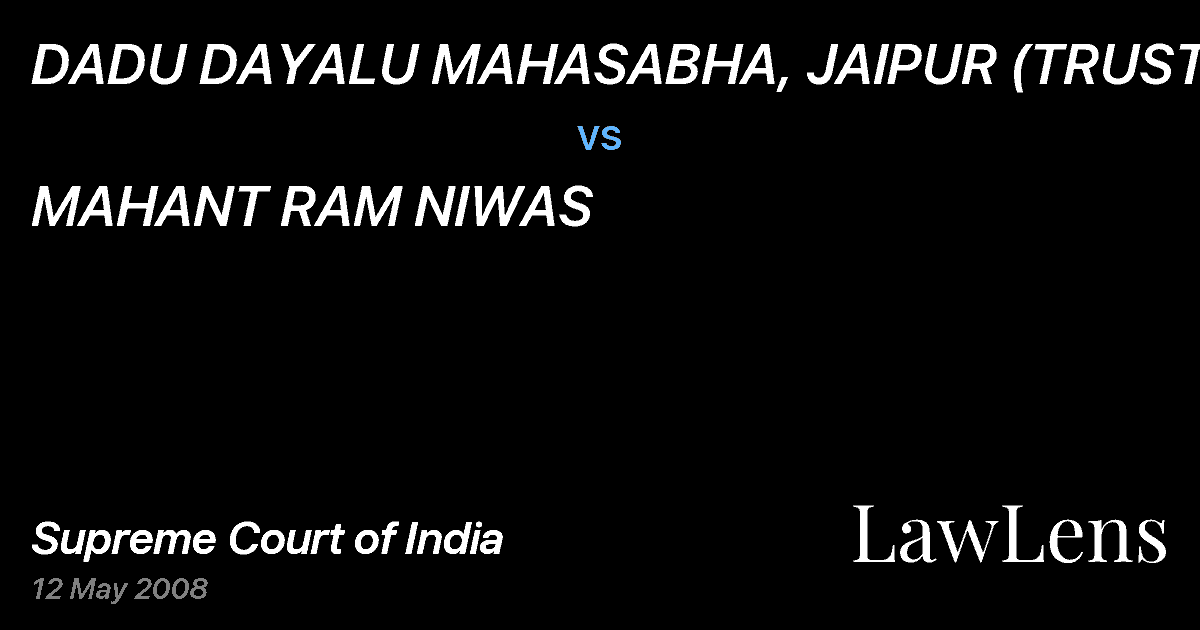 Preview image for DADU DAYALU MAHASABHA, JAIPUR (TRUST) vs. MAHANT RAM NIWAS
