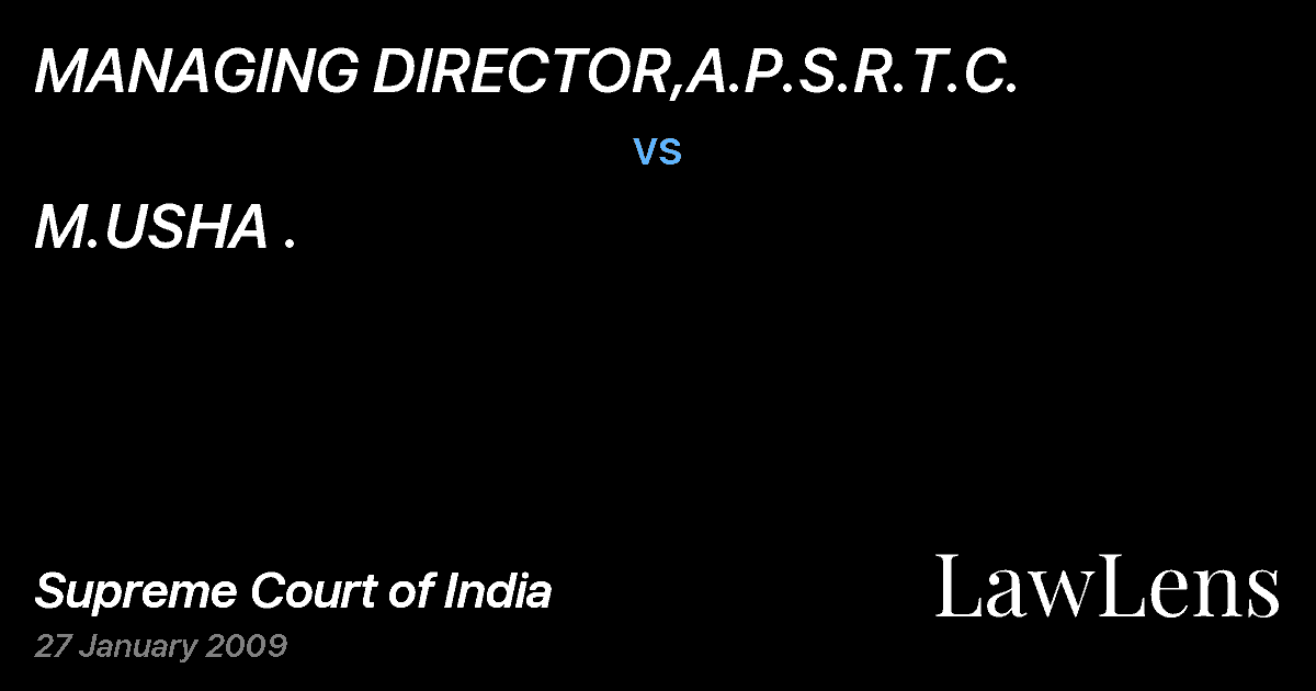Preview image for MANAGING DIRECTOR,A.P.S.R.T.C. vs. M.USHA .