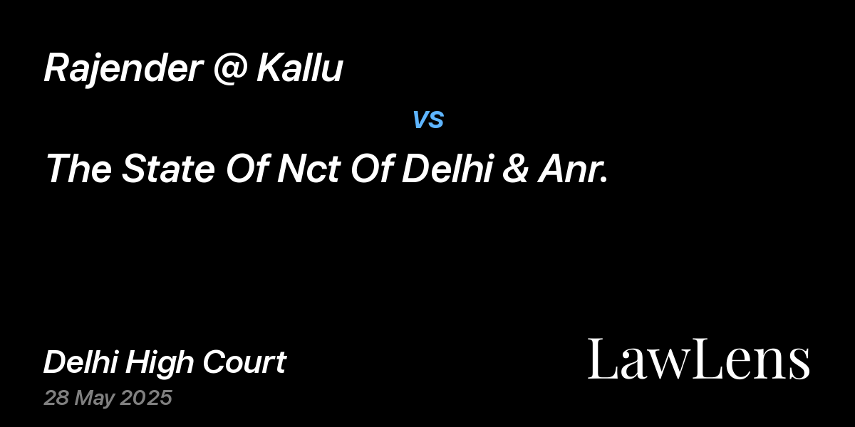 Preview image for Rajender @ Kallu vs. The State Of Nct Of Delhi & Anr.