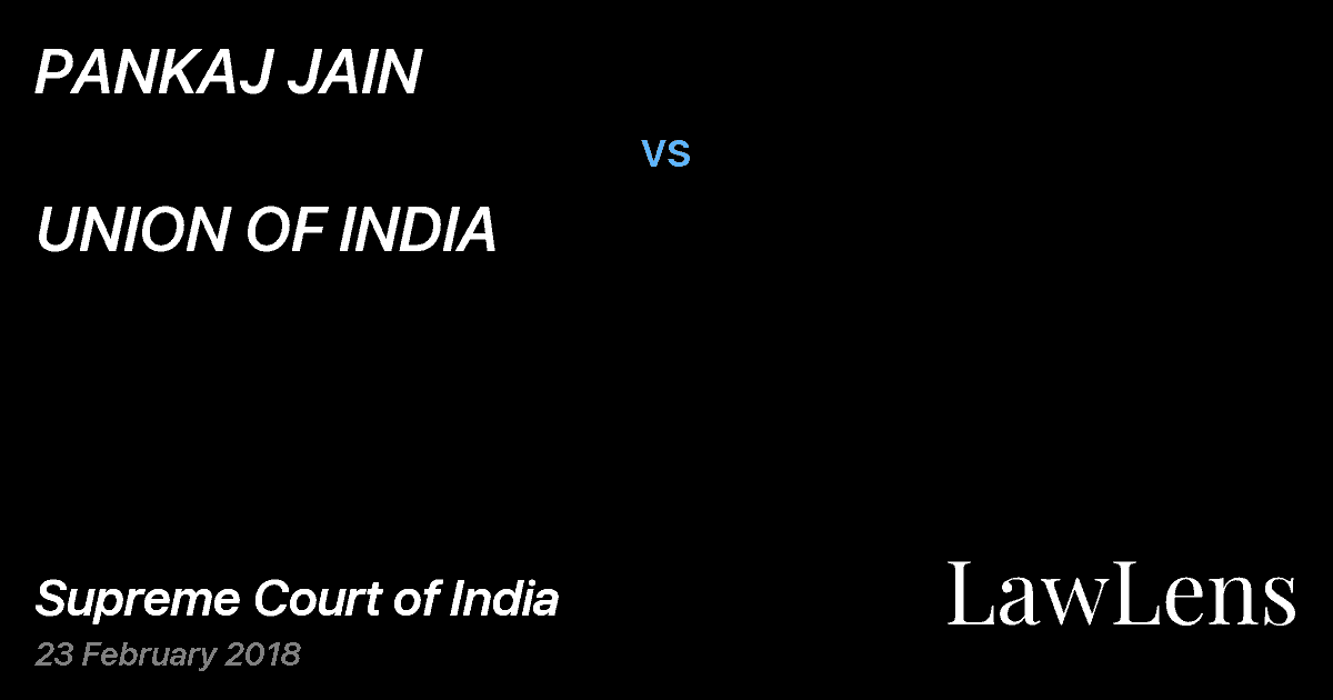 Preview image for PANKAJ JAIN vs. UNION OF INDIA