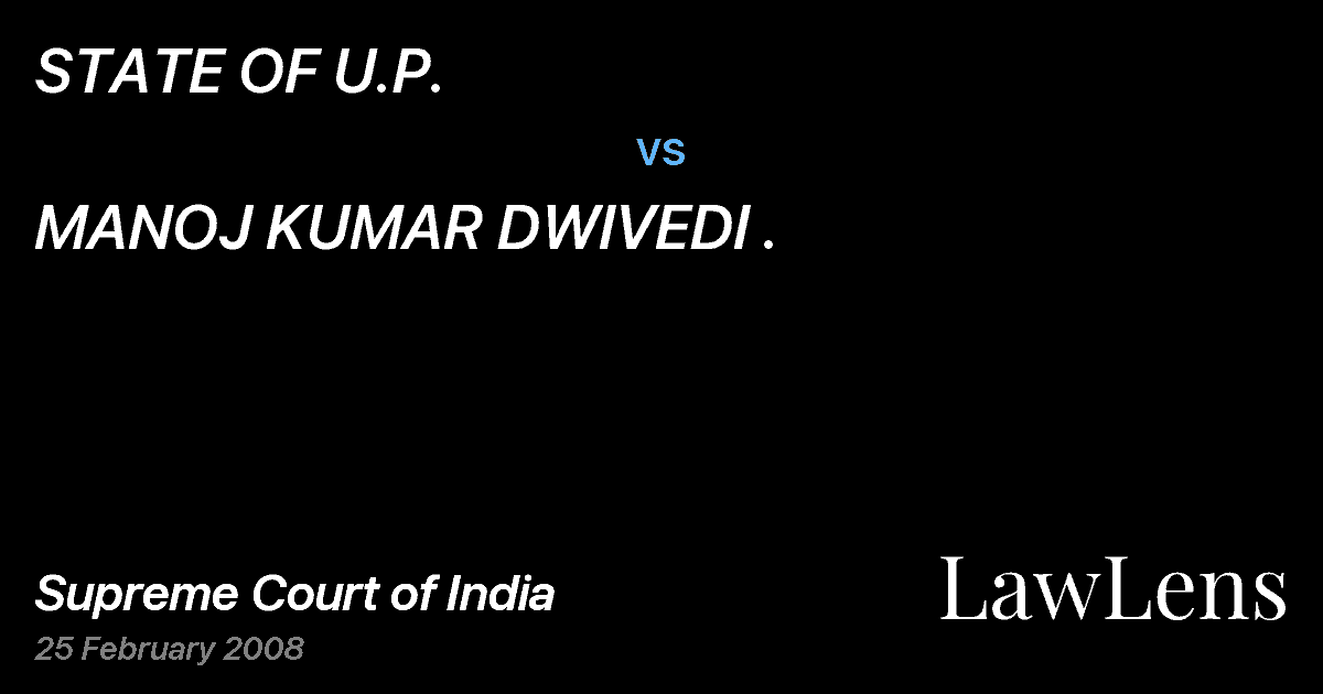 Preview image for STATE OF U.P. vs. MANOJ KUMAR DWIVEDI .