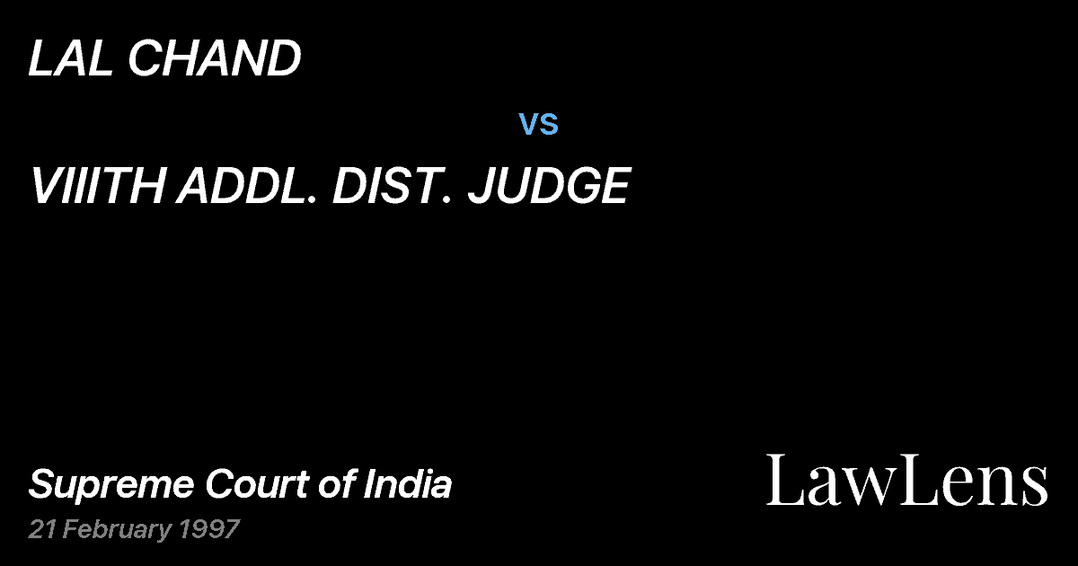Preview image for LAL CHAND vs. VIIITH ADDL. DIST. JUDGE