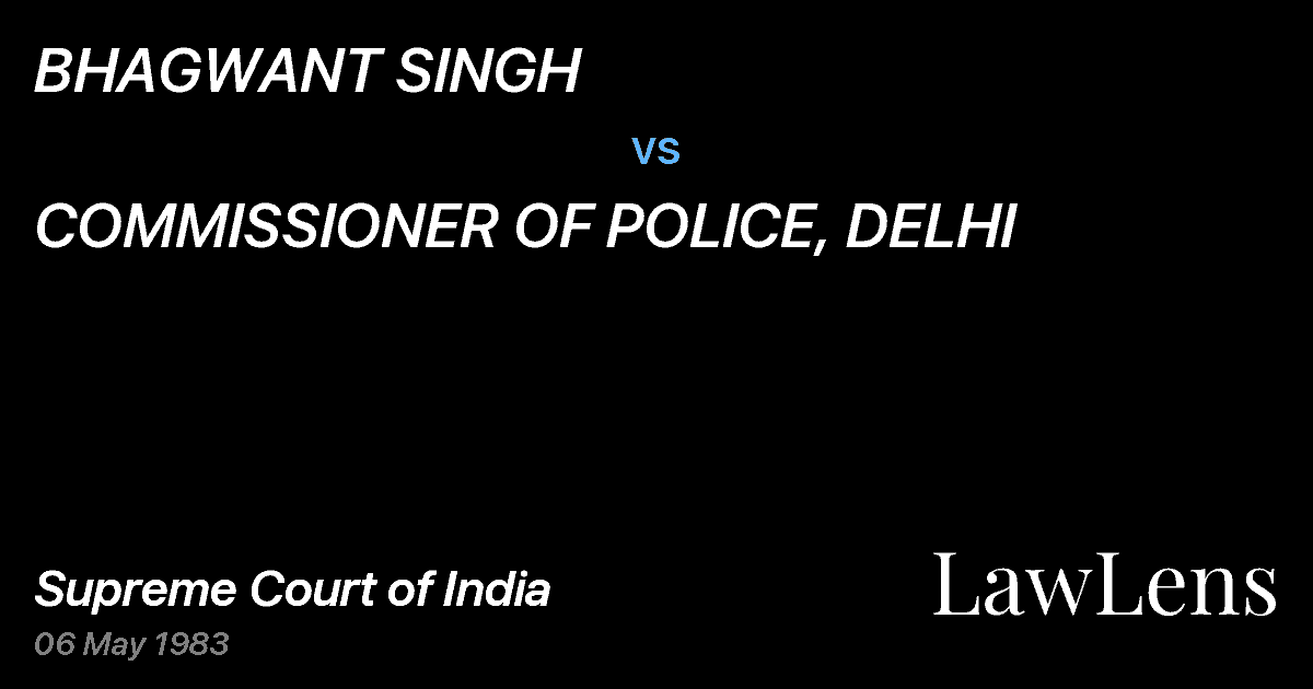 Preview image for BHAGWANT SINGH vs. COMMISSIONER OF POLICE, DELHI