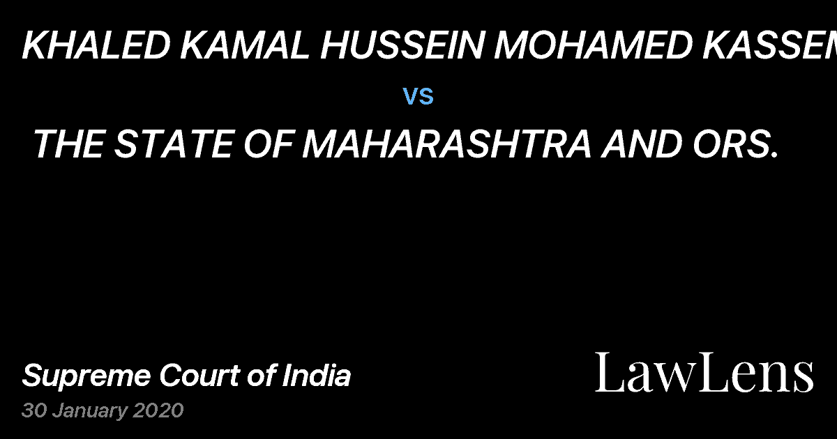 Preview image for KHALED KAMAL HUSSEIN MOHAMED KASSEM  vs.  THE STATE OF MAHARASHTRA AND ORS.