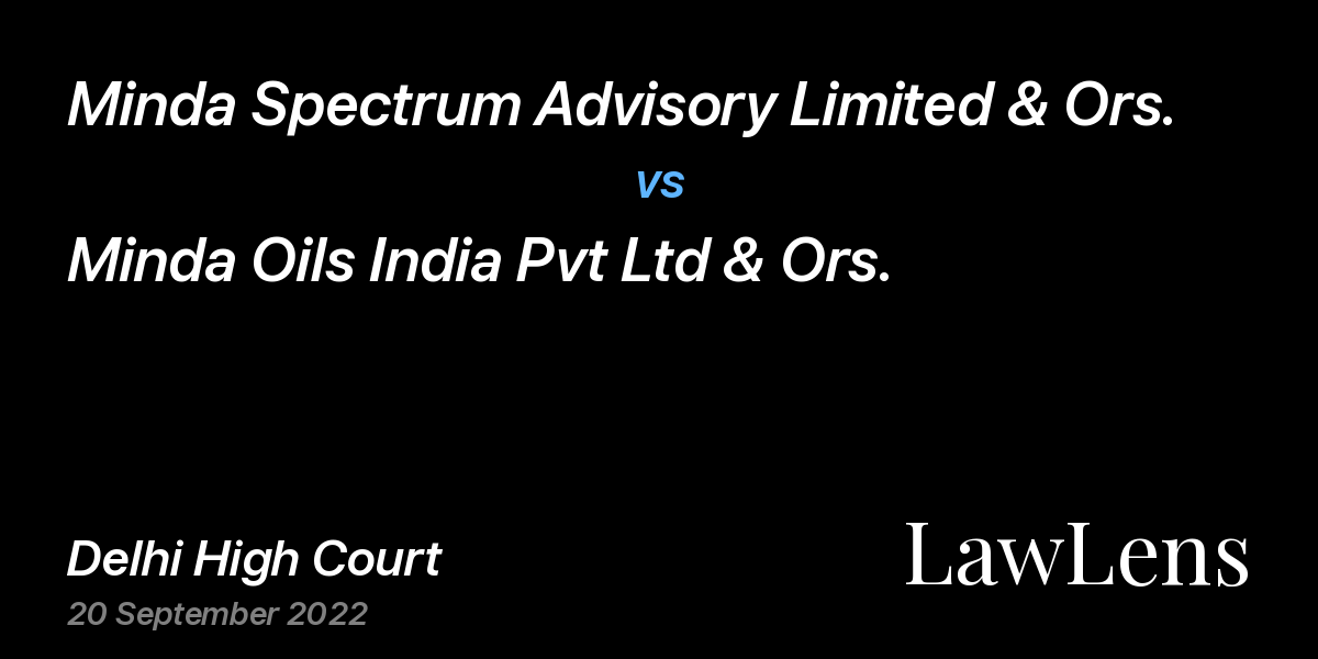 Preview image for Minda Spectrum Advisory Limited & Ors. vs. Minda Oils India Pvt Ltd & Ors.