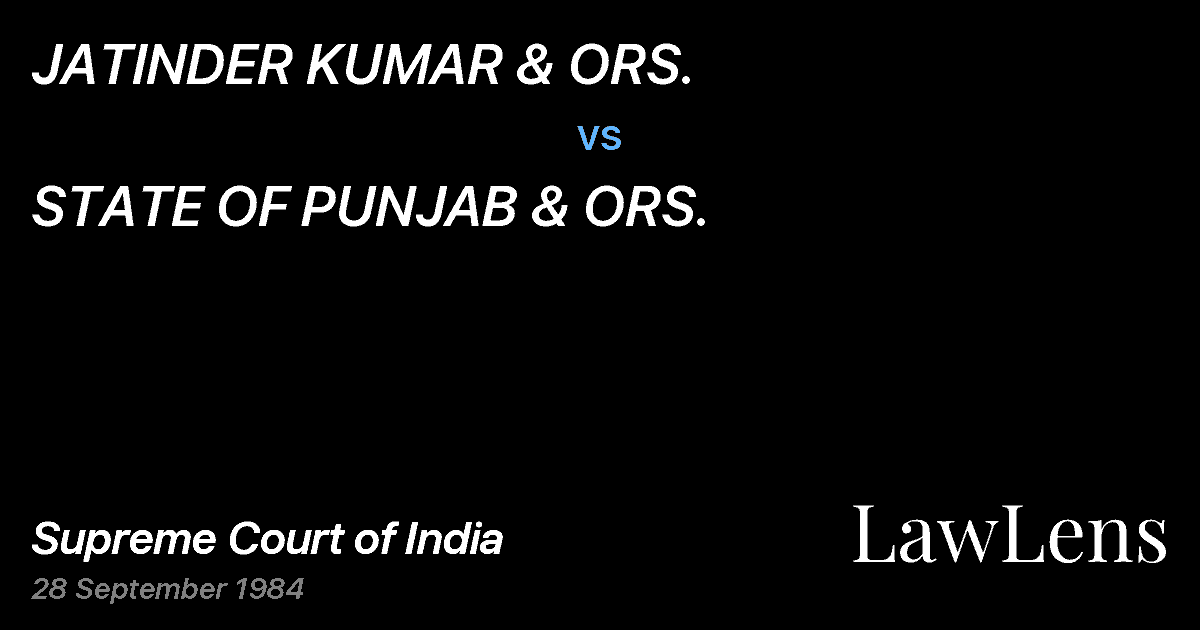 Preview image for JATINDER KUMAR & ORS. vs. STATE OF PUNJAB & ORS.