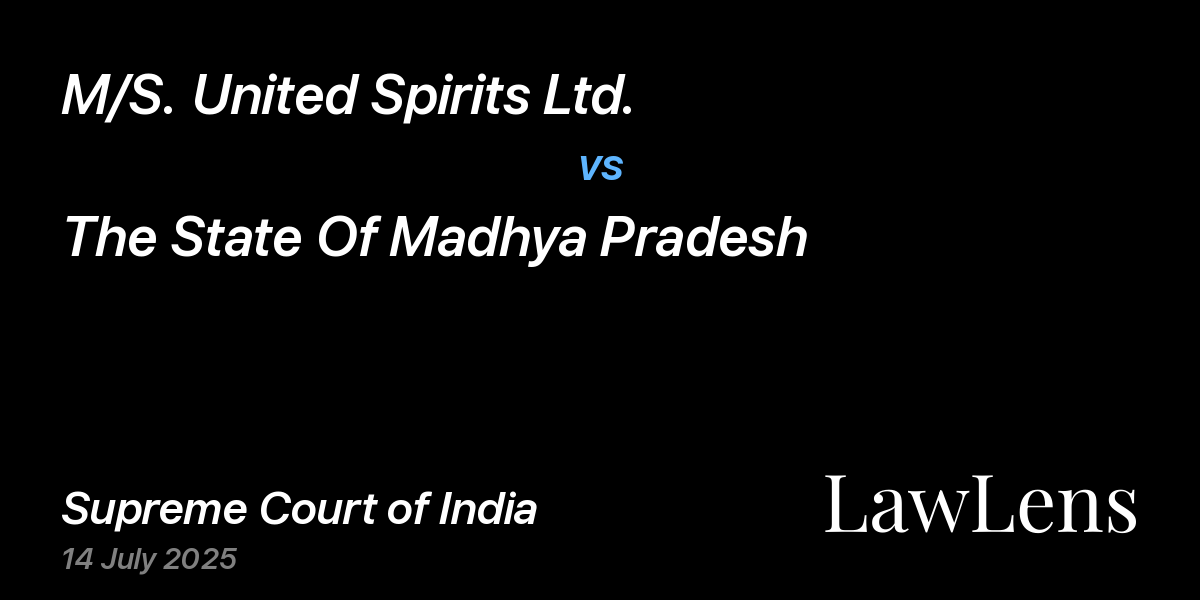 Preview image for M/S. UNITED SPIRITS LTD. vs. THE STATE OF MADHYA PRADESH