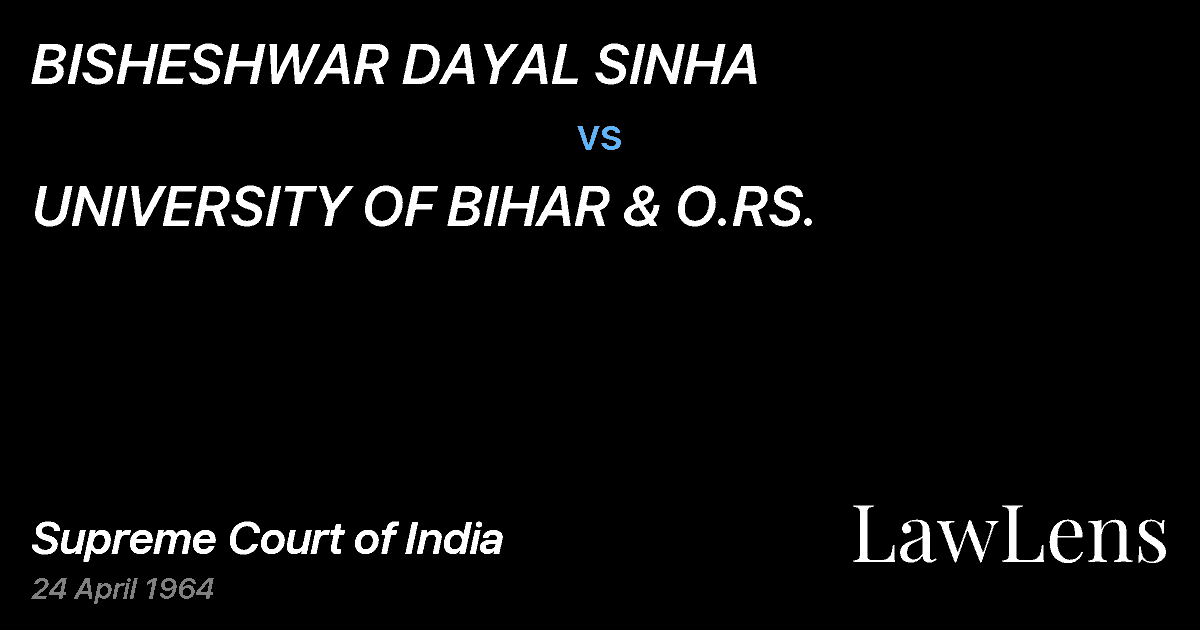 Preview image for BISHESHWAR DAYAL SINHA vs. UNIVERSITY OF BIHAR & O.RS.