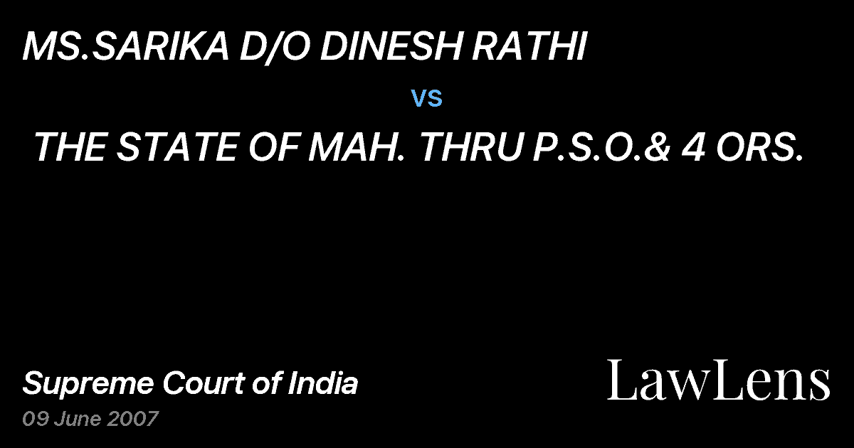 Preview image for MS.SARIKA D/O DINESH RATHI vs. THE STATE OF MAH. THRU P.S.O.& 4 ORS.