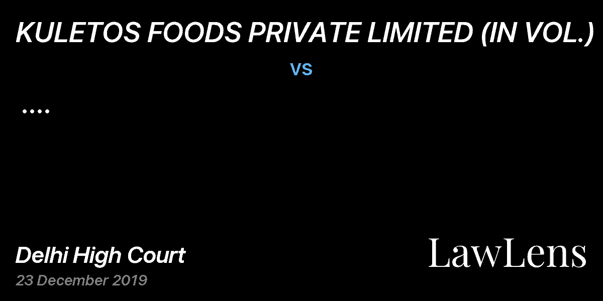 Preview image for KULETOS FOODS PRIVATE LIMITED (IN VOL.) vs. Respondent