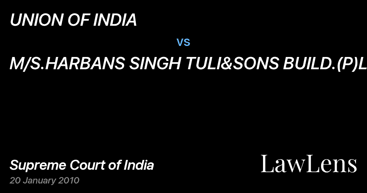 Preview image for UNION OF INDIA vs. M/S.HARBANS SINGH TULI&SONS BUILD.(P)LTD
