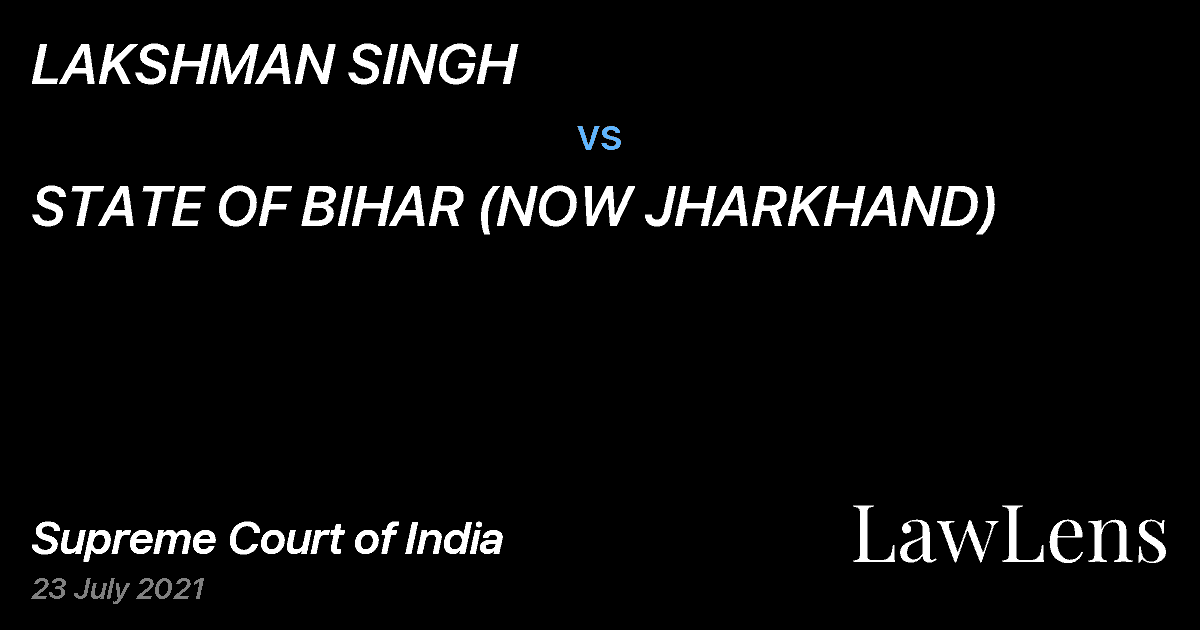 Preview image for LAKSHMAN SINGH vs. STATE OF BIHAR (NOW JHARKHAND)