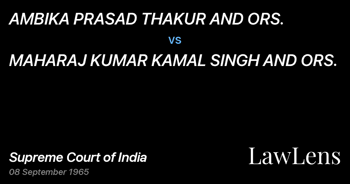 Preview image for AMBIKA PRASAD THAKUR AND ORS. vs. MAHARAJ KUMAR KAMAL SINGH AND ORS.