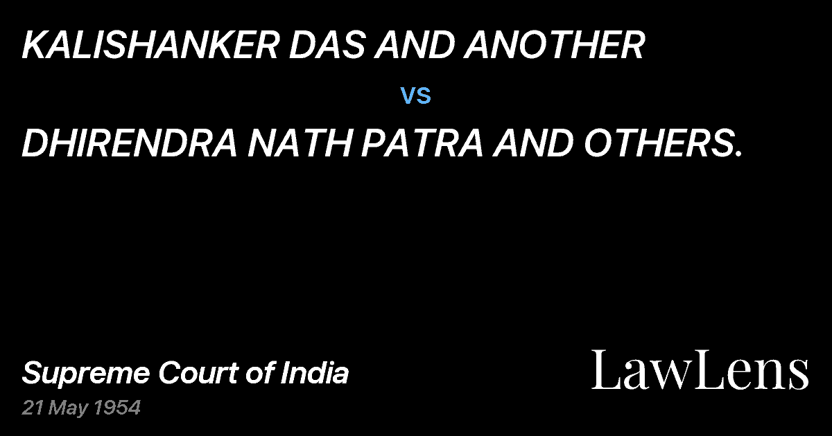 Preview image for KALISHANKER DAS AND ANOTHER vs. DHIRENDRA NATH PATRA AND OTHERS.