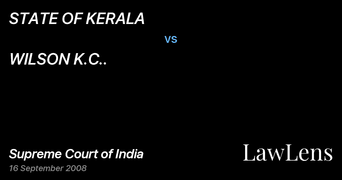 Preview image for STATE OF KERALA vs. WILSON K.C..