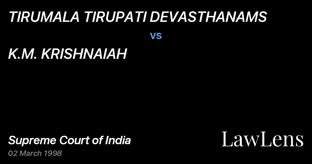 Preview image for TIRUMALA TIRUPATI DEVASTHANAMS vs. K.M. KRISHNAIAH